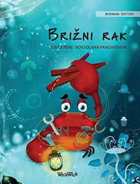 portada Brižni rak (Bosnian Edition of "The Caring Crab"): Bosnian Edition of "The Caring Crab" (1) (Colin the Crab) (en Bosnia)