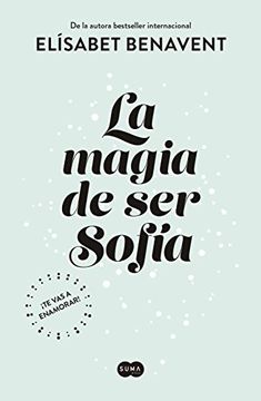 portada Magia de ser Sofía, la (in Spanish)