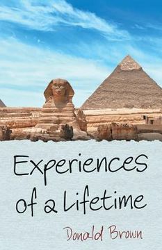portada Experiences of a Lifetime (en Inglés)
