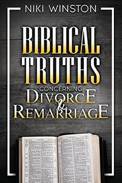 portada Biblical Truths Concerning Divorce and Remarriage (in English)