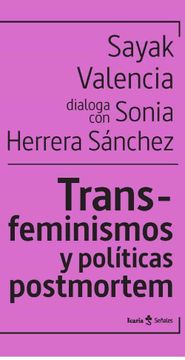 portada Transfeminismos y Políticas Postmortem (in Spanish)