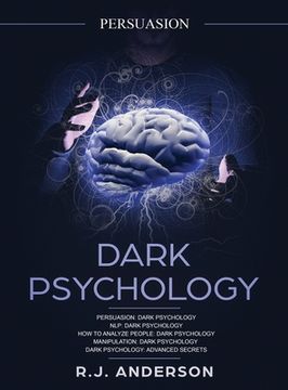 portada Persuasion: Dark Psychology Series 5 Manuscripts - Persuasion, NLP, How to Analyze People, Manipulation, Dark Psychology Advanced