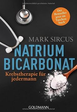portada Natriumbicarbonat: Krebstherapie für Jedermann - der Bestseller Jetzt im Taschenbuch - (en Alemán)