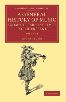 portada A General History of Music, From the Earliest Times to the Present: Volume 2 Paperback (Cambridge Library Collection - Music) (en Inglés)