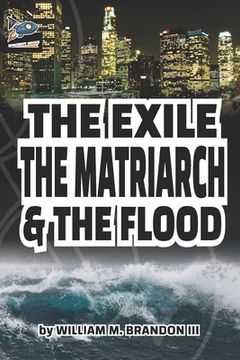 portada The Exile The Matriarch and The Flood (en Inglés)