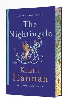 The Nightingale. The 10th Anniversary Edition of the Multi-Million Copy Bestseller from the author of The Women (en Inglés)