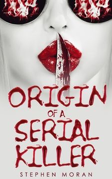 portada Origin of a Serial Killer (en Inglés)
