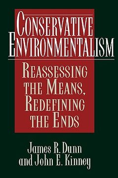 portada conservative environmentalism: reassessing the means, redefining the ends (in English)