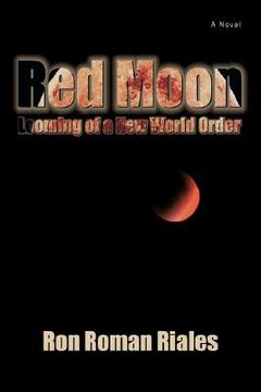 portada red moon: looming of a new world order (en Inglés)