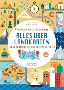 portada Alles? Ber Landkarten. Lerne Karten Lesen und Zeichne die Welt (Verr? Ckt Nach Geographie) (en Alemán)