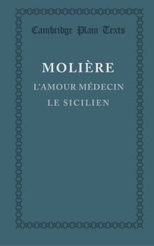 portada L'amour Medecin, le Sicilien Paperback (Cambridge Plain Texts) (en Francés)