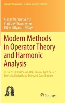 portada Modern Methods in Operator Theory and Harmonic Analysis: Otha 2018, Rostov-On-Don, Russia, April 22-27, Selected, Revised and Extended Contributions (en Inglés)
