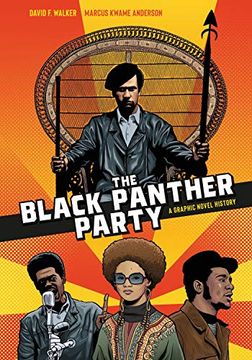 portada The Black Panther Party: A Graphic Novel History (en Inglés)