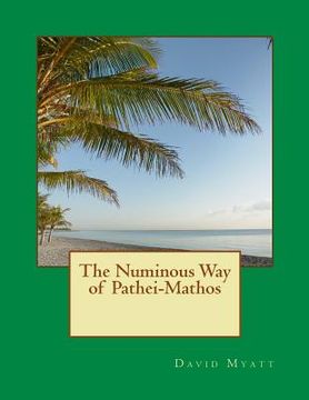 portada The Numinous Way of Pathei-Mathos (en Inglés)