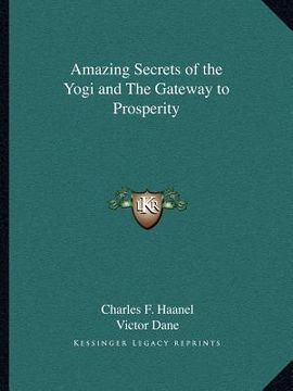 portada amazing secrets of the yogi and the gateway to prosperity (en Inglés)