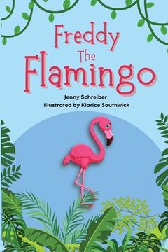 portada Freddy the Flamingo: (Pre Reader) (en Inglés)
