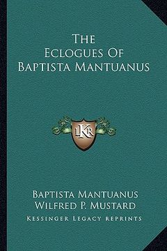 portada the eclogues of baptista mantuanus (in English)