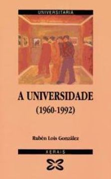 portada A Universidade: (1960-1992) (in Galician)