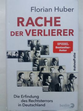 portada Rache der Verlierer - die Erfindung des Rechtsterrors in Deutschland (in German)