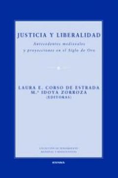 portada Justicia y liberalidad: antecedentes medievales y proyecciones en el Siglo de Oro (Colección de pensamiento medieval y renacentista)