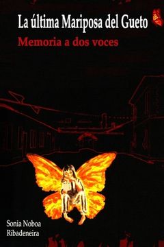 portada La última mariposa del Gueto - Memoria a dos voces