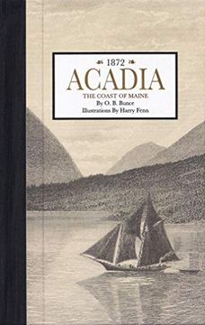 portada Acadia, the Coast of Maine (Picturesque America) (in English)