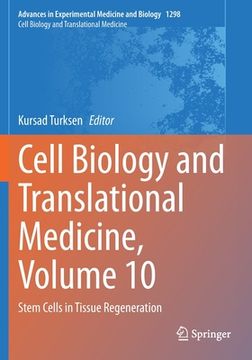 portada Cell Biology and Translational Medicine, Volume 10: Stem Cells in Tissue Regeneration (en Inglés)