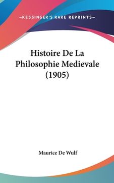 portada Histoire De La Philosophie Medievale (1905) (en Francés)