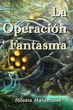 portada La Operacion Fantasma (Spanish Edition)