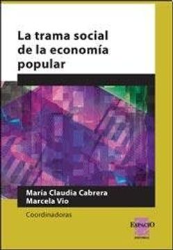 La trama social de la economía popular