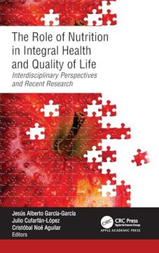 portada The Role of Nutrition in Integral Health and Quality of Life: Interdisciplinary Perspectives and Recent Research (en Inglés)
