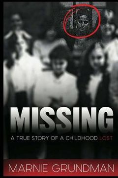 portada Missing: A True Story Of A Childhood Lost (en Inglés)