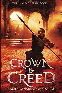 portada Crown & Creed (The Shard of Elan) (in English)