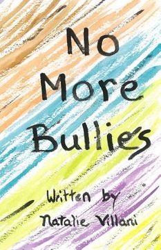 portada No More Bullies: Childrens Books with Morals (en Inglés)