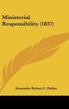 portada ministerial responsibility (1837) (en Inglés)