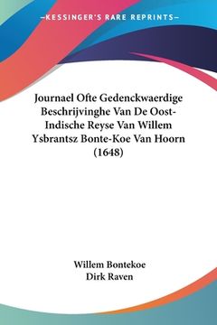 portada Journael Ofte Gedenckwaerdige Beschrijvinghe Van De Oost-Indische Reyse Van Willem Ysbrantsz Bonte-Koe Van Hoorn (1648)