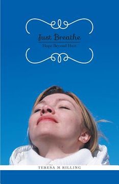 portada Just Breathe: Hope Beyond Hurt (en Inglés)