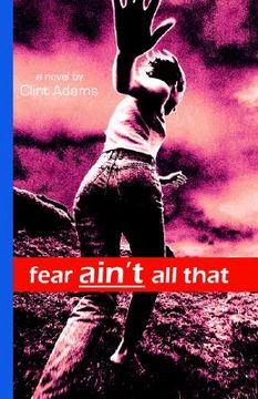 portada fear ain't all that (en Inglés)