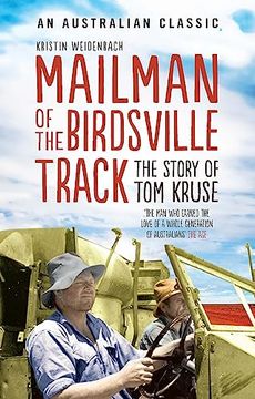 portada Mailman of the Birdsville Track: The Story of tom Kruse (en Inglés)