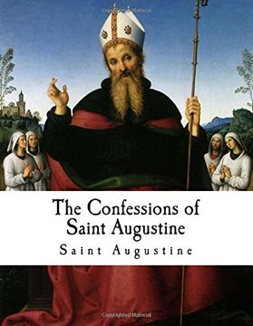portada The Confessions of Saint Augustine: Confessiones (in English)