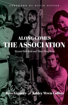 portada Along Comes the Association: Beyond Folk Rock and Three-Piece Suits (en Inglés)