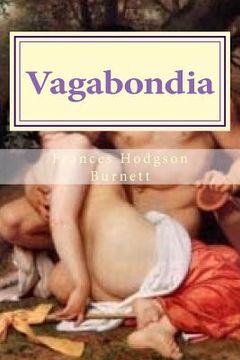 portada Vagabondia: Frances Hodgson Burnett (en Inglés)