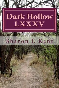 portada Dark Hollow LXXXV (en Inglés)