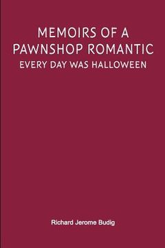 portada memoirs of a pawnshop romantic (en Inglés)