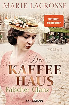 portada Das Kaffeehaus - Falscher Glanz: Roman - die Kaffeehaus-Saga 2 (in German)