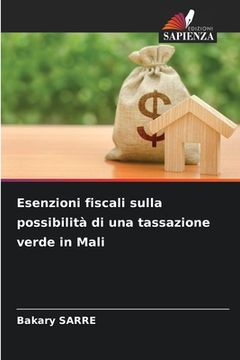 portada Esenzioni fiscali sulla possibilità di una tassazione verde in Mali (en Italiano)
