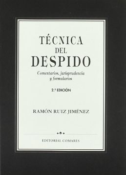 portada Tecnica del despido : comentarios,jurisprudencia y formularios