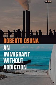 portada An Immigrant Without Addiction 