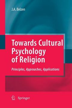 portada Towards Cultural Psychology of Religion: Principles, Approaches, Applications (en Inglés)