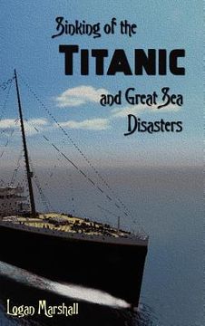 portada sinking of the titanic and great sea disasters